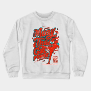 Muay Thai Girl Power - Female Thai Boxing Crewneck Sweatshirt